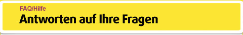 FAQ - Antworten auf Ihre Fragen